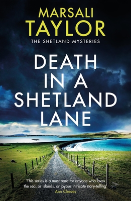 Death in a Shetland Lane (The Shetland Sailing Mysteries) By Marsali Taylor Cover Image