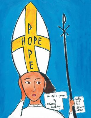 Pope Hope: Sneaking into Seminary Made Her Become Legendary By Edward Buckley, James Dean (Illustrator) Cover Image