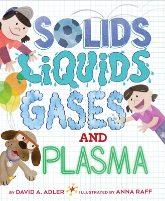 Solids, Liquids, Gases, and Plasma Cover Image