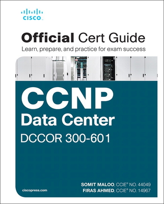 CCNP and CCIE Data Center Core Dccor 350-601 Official Cert Guide Cover Image