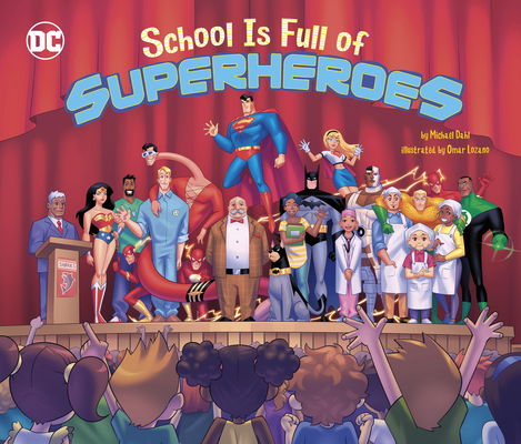 School Is Full of Superheroes (DC Super Heroes)