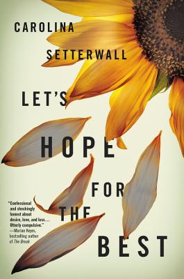 Let's Hope for the Best By Carolina Setterwall Cover Image