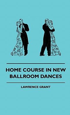 Home Course in New Ballroom Dances Cover Image