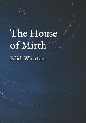 The House of Mirth