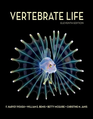 Vertebrate Life By Harvey Pough, William E. Bemis, Betty Anne McGuire Cover Image