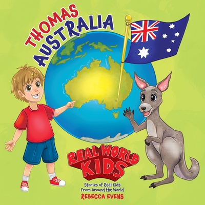 Real World Kids: Thomas - Australia By Rebecca Evens Cover Image