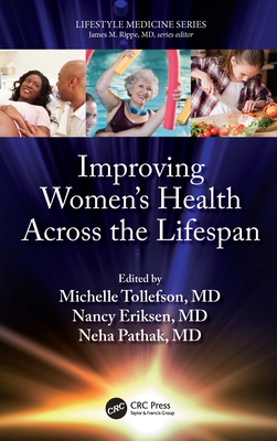 Improving Women's Health Across the Lifespan (Lifestyle Medicine) Cover Image