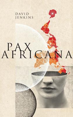 Pax Africana (Pax Britannica #2)