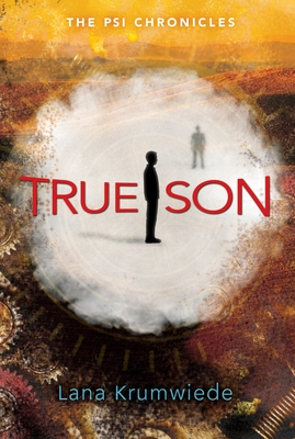Cover for True Son (The Psi Chronicles #3)