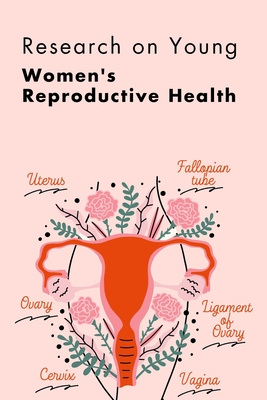 Research on Young Women's Reproductive Health Cover Image