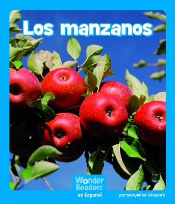 Los Manzanos (Wonder Readers Spanish Emergent) Cover Image