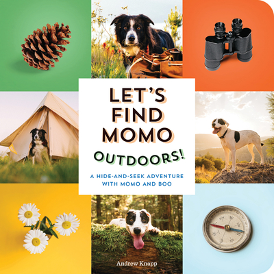 Let's Find Momo Outdoors!: A Hide-and-Seek Adventure with Momo and Boo Cover Image
