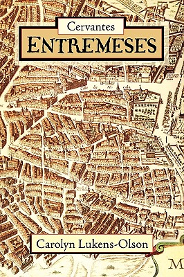 Cervantes' Entremeses (European Masterpieces) Cover Image