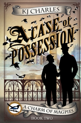 Cover for A Case of Possession (Charm of Magpies #2)