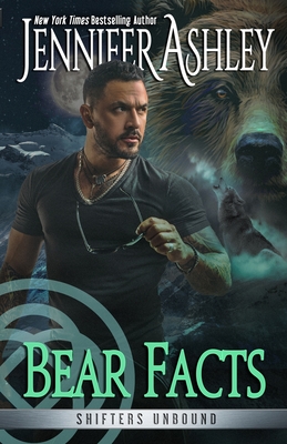Cover for Bear Facts (Shifters Unbound #15)