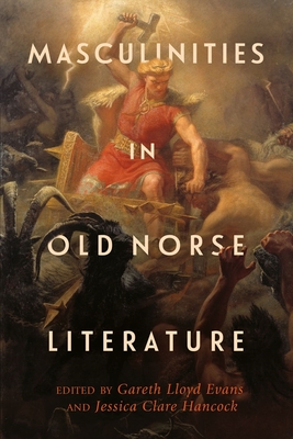 Masculinities in Old Norse Literature (Studies in Old Norse Literature #4) Cover Image