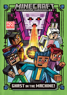 Ghast in the Machine! (Minecraft Woodsword Chronicles #4) Cover Image