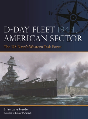 D-Day Fleet 1944, American Sector: The US Navy's Western Task Force Cover Image