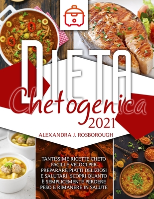 Dieta Cheto Per Tutti Senza Sbattimento : Tante Squisite Ricette Da  Preparare Con Facilita' (Paperback) 