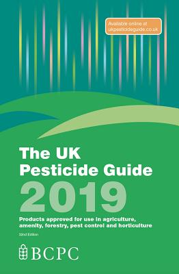 The UK Pesticide Guide 2019 [op] Cover Image