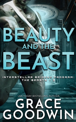 Beauty and the Beast By Grace Goodwin Cover Image