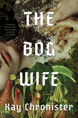 Cover Image for The Bog Wife: A Novel