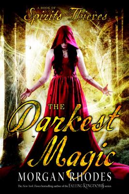 The Darkest Magic (A Book of Spirits and Thieves #2) Cover Image