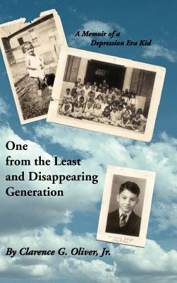 One from the Least and Disappearing Generation- A Memoir of a Depression Era Kid Cover Image