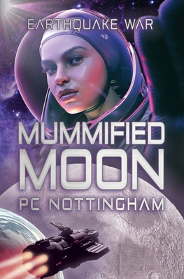 Mummified Moon By Pc Nottingham Cover Image