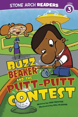 Buzz Beaker and the Putt-Putt Contest (Buzz Beaker Books) Cover Image