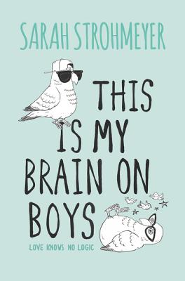Cover for This Is My Brain on Boys