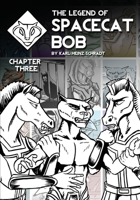 The Legend of Spacecat Bob - Chapter Three Cover Image