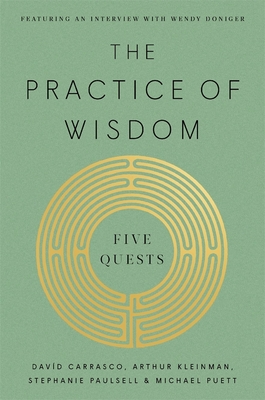 The Practice of Wisdom: Five Quests
