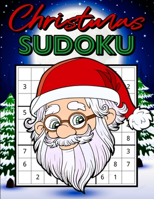 Christmas Sudoku: Christmas Sudoku Puzzle Book with Solutions for Kids, Teens, Adults - Christmas Puzzle Game to Challenge Your Brain - Cover Image