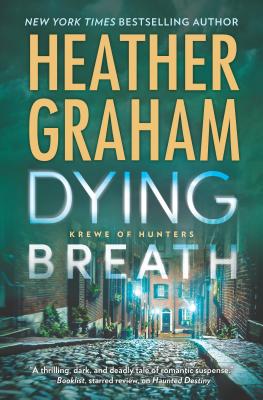Dying Breath: A Heart-Stopping Novel of Paranormal Romantic Suspense (Krewe of Hunters #21)