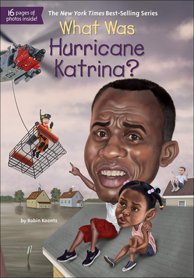 What Was Hurricane Katrina? (What Was...?) By Robin Michal Koontz Cover Image