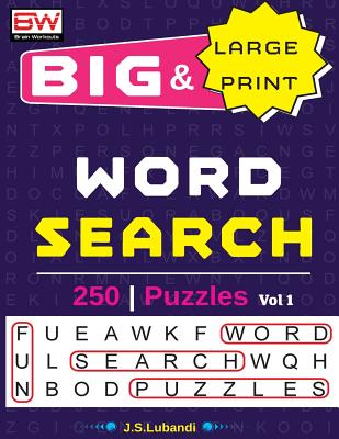 BIG & Large Print WORD SEARCH Puzzles By J. S. Lubandi Cover Image