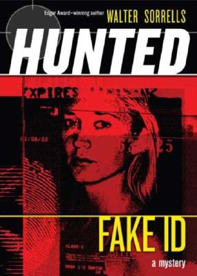 Fake ID (Hunted #1) By Walter Sorrells Cover Image