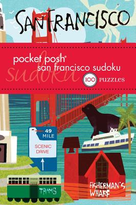 Pocket Posh San Francisco Sudoku: 100 Puzzles By The Puzzle Society Cover Image