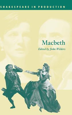 Macbeth (Shakespeare in Production) Cover Image