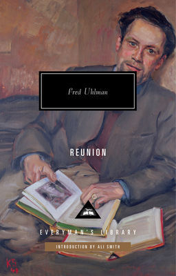 Reunion: Introduction by Ali Smith By Fred Uhlman, Ali Smith (Introduction by) Cover Image