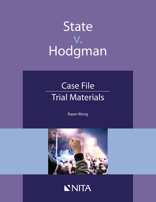 State V. Hodgman: Case File, Trial Materials Cover Image