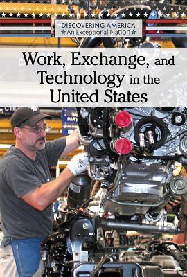 Work, Exchange, and Technology in the United States Cover Image
