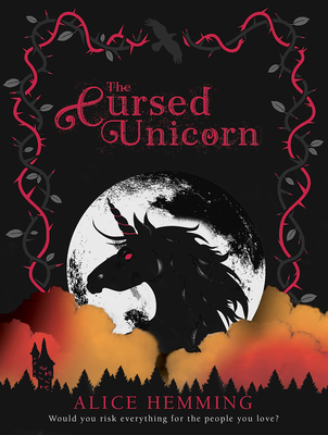The Cursed Unicorn By Alice Hemming Cover Image