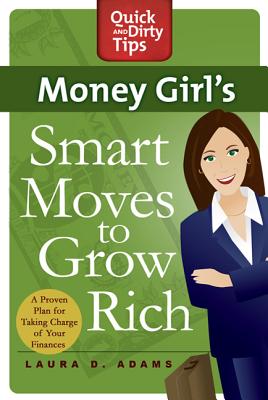 Cover for Money Girl's Smart Moves to Grow Rich