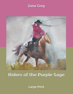 Riders of the Purple Sage
