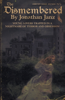 The Dismembered By Jonathan Janz Cover Image