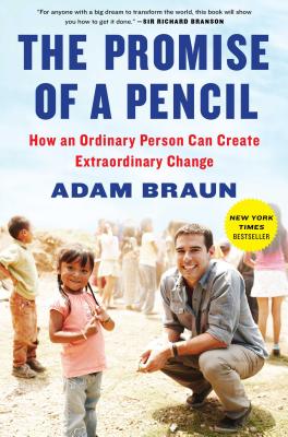 The Promise of a Pencil: How an Ordinary Person Can Create Extraordinary Change Cover Image