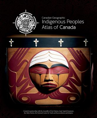 Indigenous Peoples Atlas of Canada Cover Image