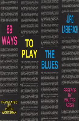 69 Ways to Play the Blues (Semiotext(e) Foreign Agents)